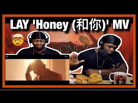 LAY &#039;Honey (和你)&#039; MV|Brothers Reaction
