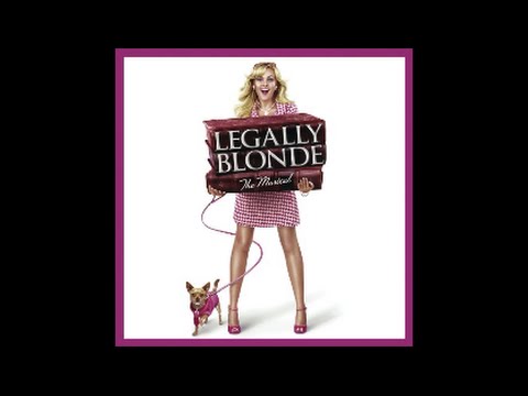 Legally Blonde The Musical (Original Broadway Cast Recording) Soundtrack