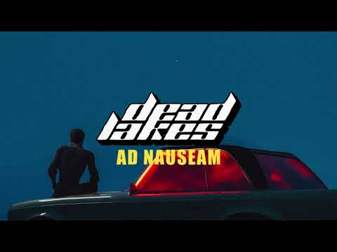 Dead Lakes - ad nauseam
