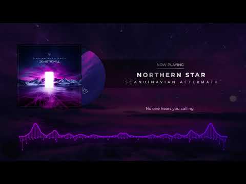 DEMOTIONAL - Northern Star (OFFICIAL LYRICS &amp; AUDIO STREAM)