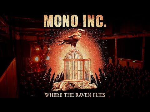 MONO INC. - Where The Raven Flies (Official Video)