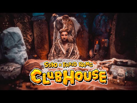 SSIO x FARID BANG &quot;CLUBHOUSE&quot; (OFFICIAL MUSICVIDEO)